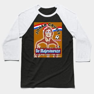 Johan Cruyff - one of the greatest players in history and as the greatest Dutch footballer ever Baseball T-Shirt